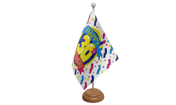 Happy 30th Birthday Small Flag with Wooden Stand